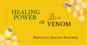 Healing power of Bee Venom